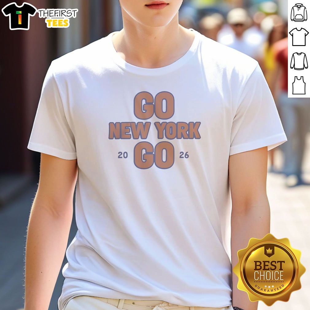 Go New York Go 20 26 Shirt Go New York Go 20 26 Shirt