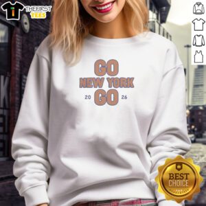 Go New York Go 20 26 New York Knicks Basketball NBA Team Sports Sweatshirt