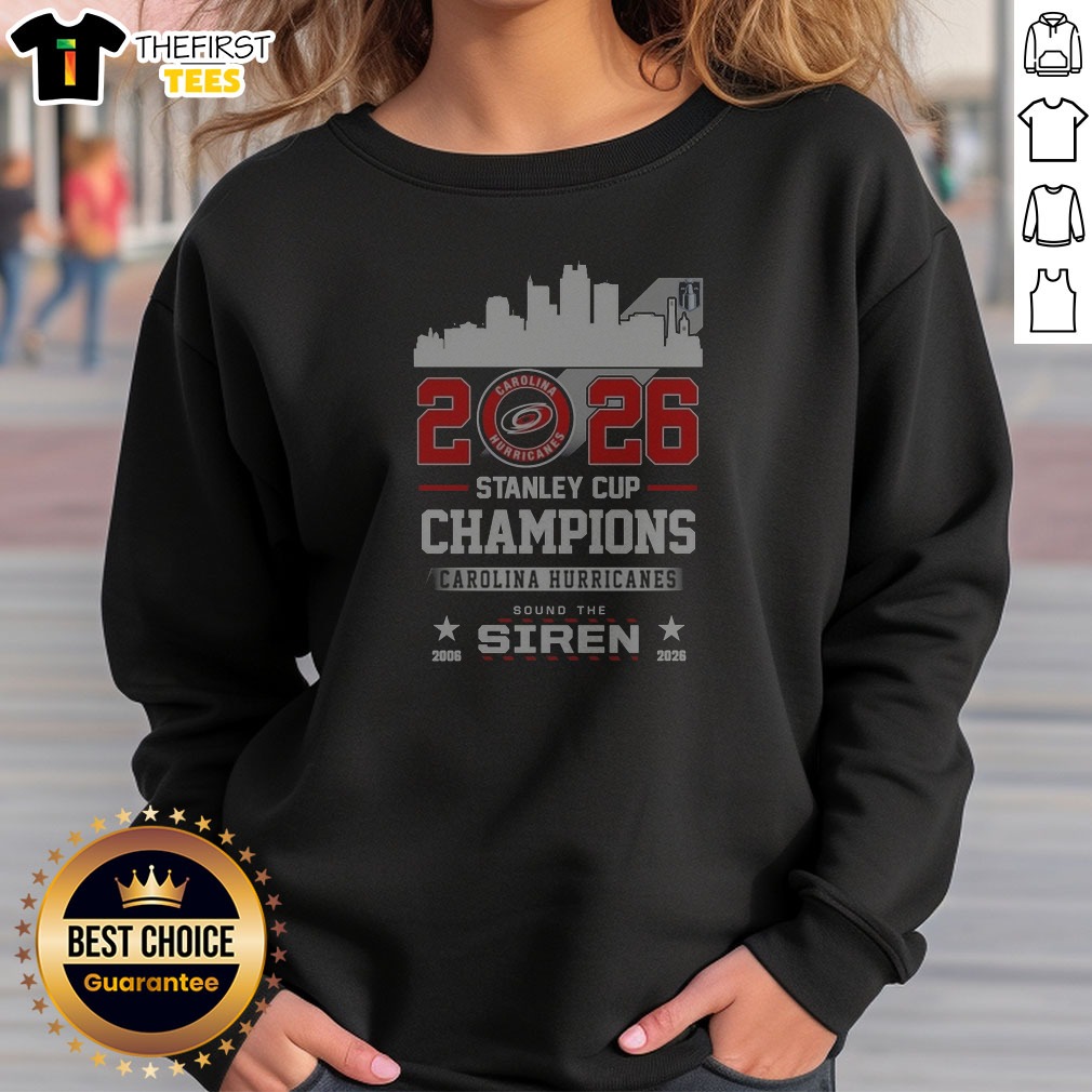 Good 2026 Stanley Cup Champions Carolina Hurricanes Sound The Siren Sweatshirt featuring bold team graphics on a cozy crewneck