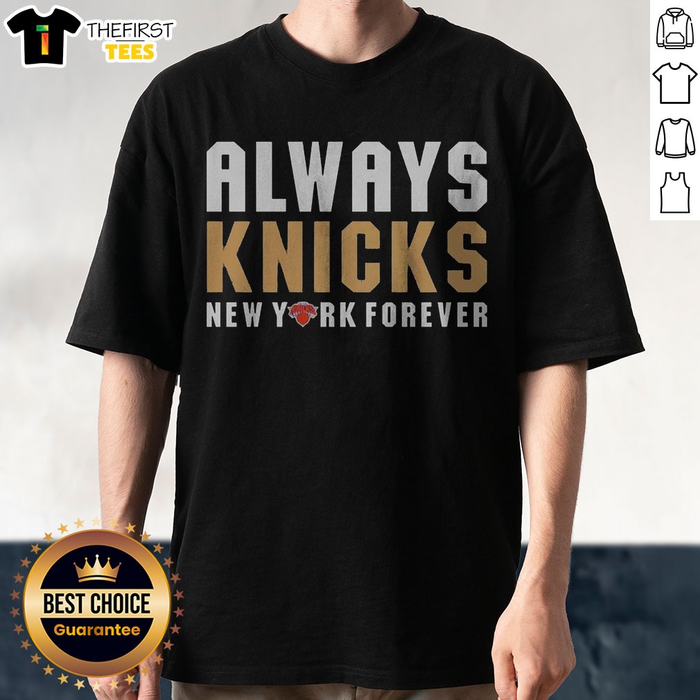 Good New York Knicks Forever Always Knicks NBA Champions 2026 Shirt on Classic Shirt Good New York Knicks Forever Always Knicks NBA Champions 2026 Shirt shown as a classic shirt preview