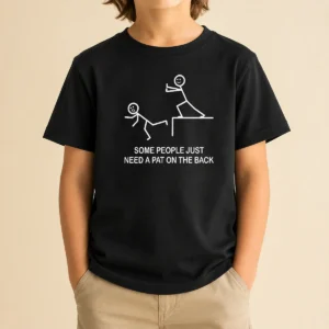 Good Stick Figure Some People Just Need A Pat On The Back Cliff Push Kids T-Shirt