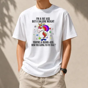 Hot Savage Unicorn I'M A Fat Ass But I Can Lose Weight t shirt in black, short sleeve cotton tee