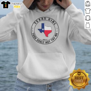 Hot Texas Girl Thou Shalt Not Try Me Mood 24 7 Texas Flag State Hoodie featuring a vibrant Texas flag design.