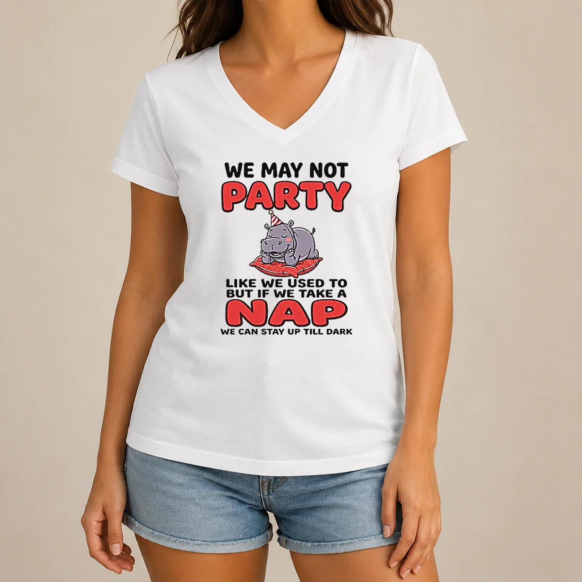 Hot We May Not Party Like V-Neck Shirt Hot We May Not Party Like V-Neck Shirt