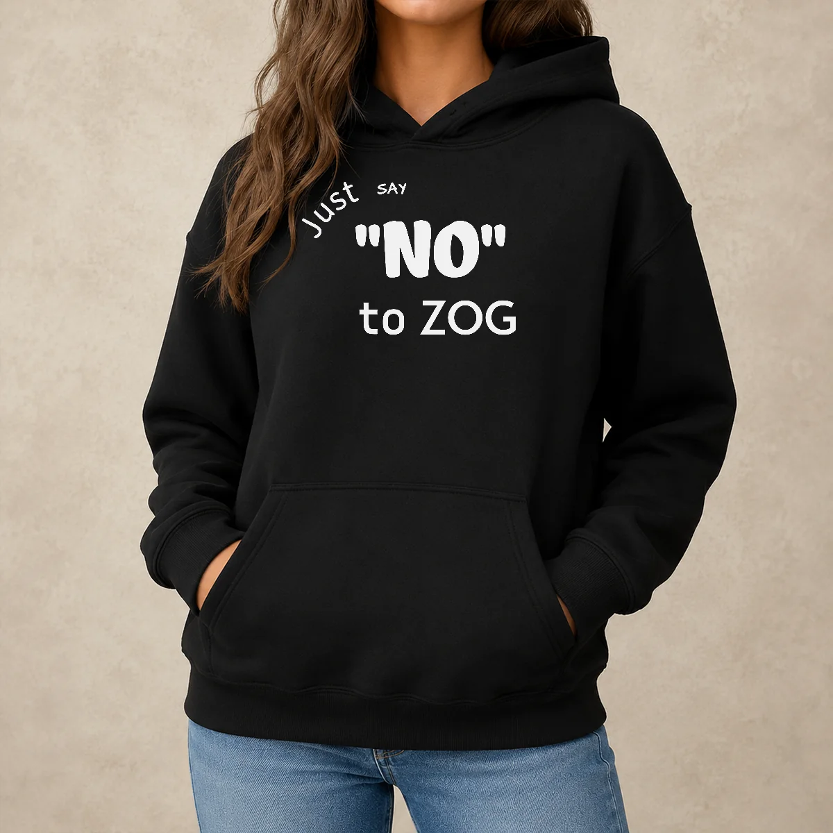 Nice Randy Weaver Just Say No To Zog Hoodie in black, front view with drawstring hood and kangaroo pocket