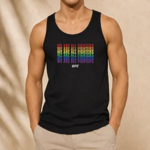 Nice We Are All Fighters UFC MMA Pride Fighter Tank Top