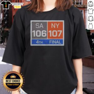 Original New York Knicks Comeback San Antonio Spurs 107 NY 106 Ladies Shirt featuring game score graphic on front
