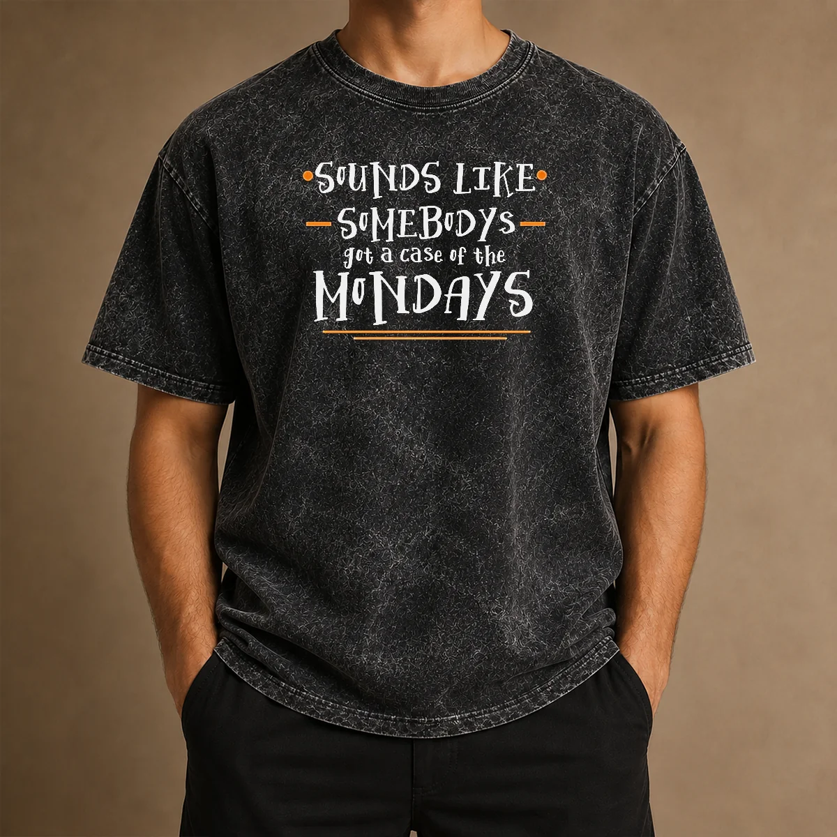 Original Space Movie Sounds Like Somebodys Got A Case Of The Mondays Washed T-Shirt