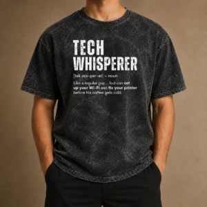 Original Tech Whisperer Definition Washed T-Shirt