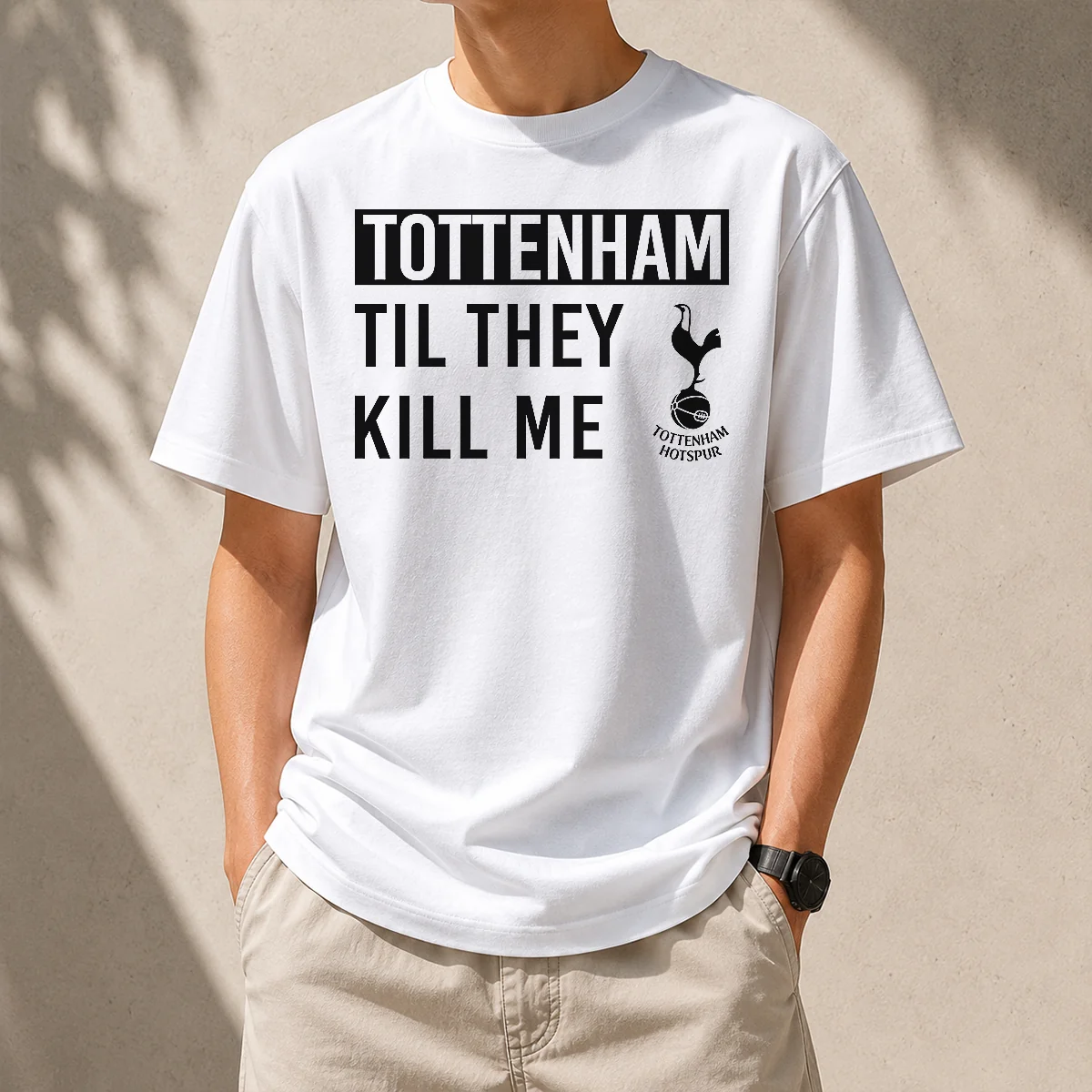 Original Tottenham Til They Kill Me Shirt Original Tottenham Til They Kill Me Shirt
