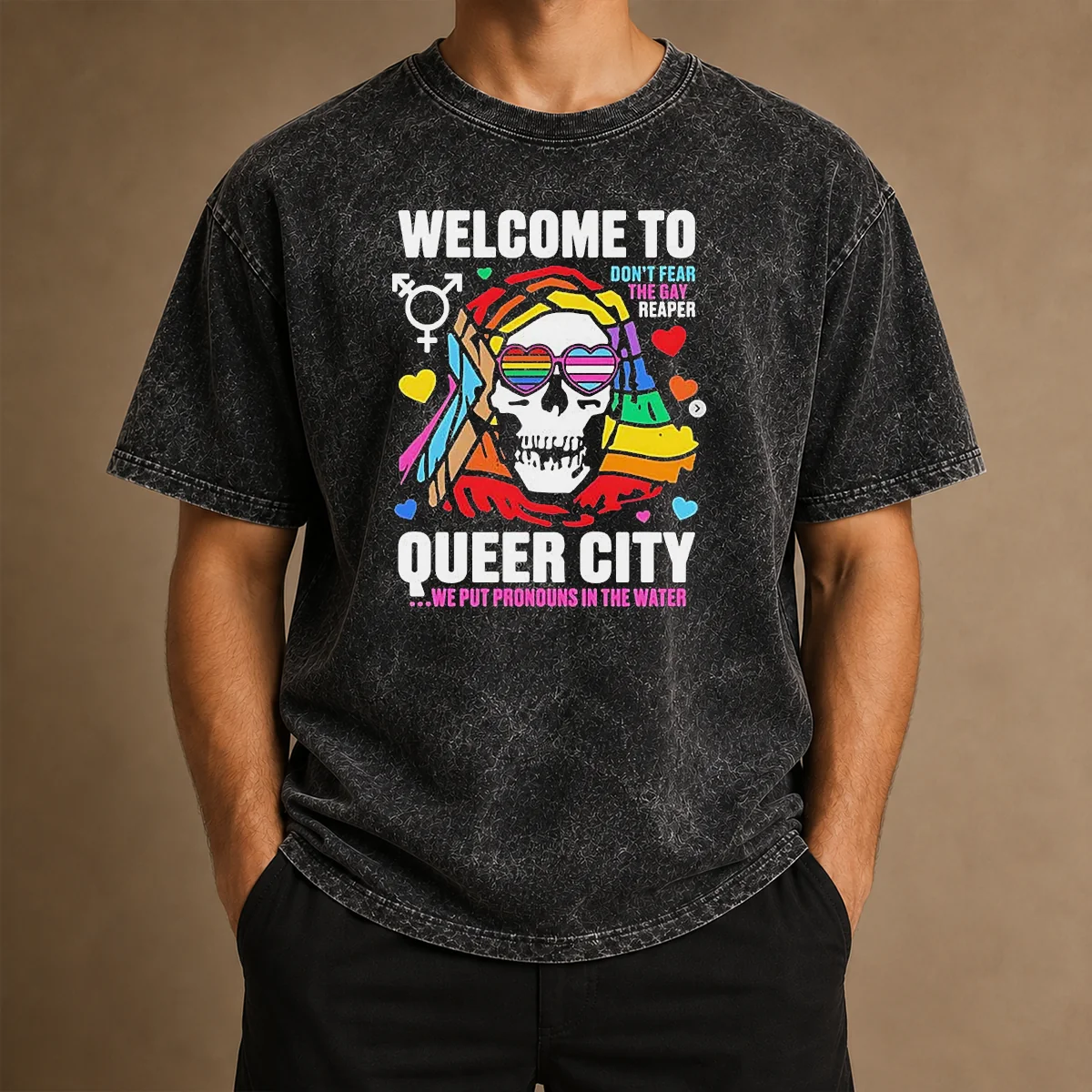 Original Welcome To Queer City Dont Fear The Gay Reaper We Put Pronouns In The Water Washed T-Shirt
