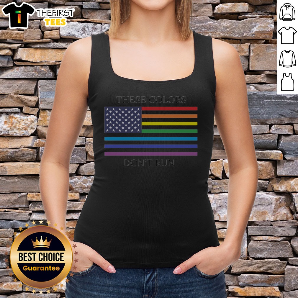 Premium These Colors Don'T Run United States Flag Pride Rainbow Shirt on Tank Top Premium These Colors Don'T Run United States Flag Pride Rainbow Shirt shown as a tank top preview