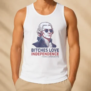 Premium Thomas Jefferson 1776 Bitches Love Independence Tank Top