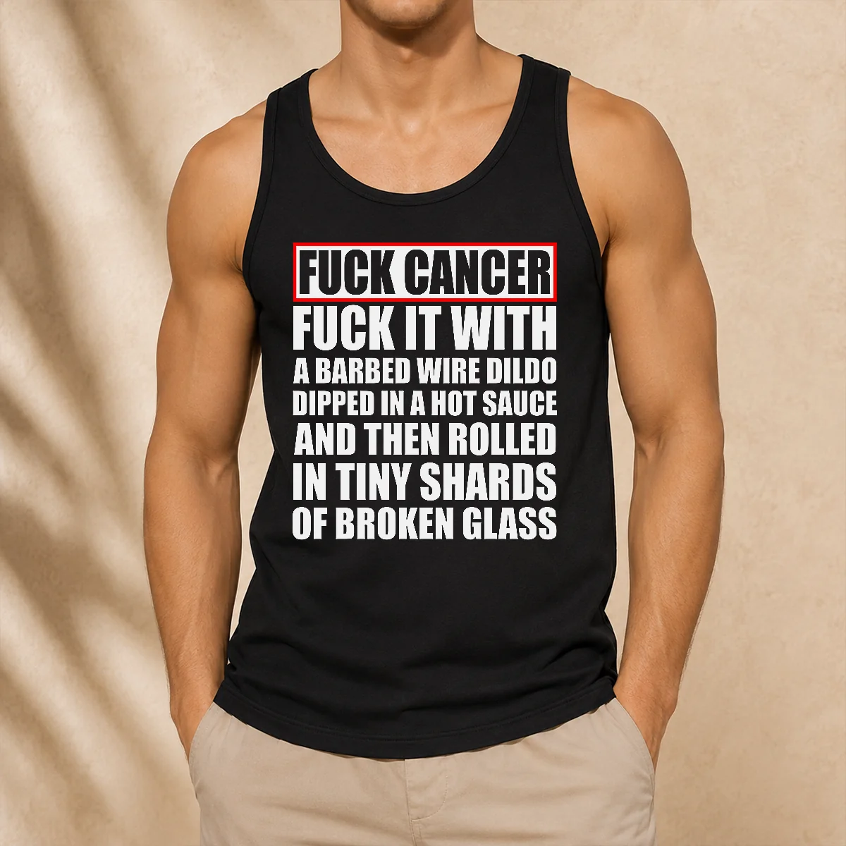 Pretty Fck Cancer Fck It With A Barbed Wire Dildo Dipped In Hot Sauce Tank Top