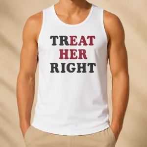Pretty Happy Treat Her Right Eat Her Tank Top