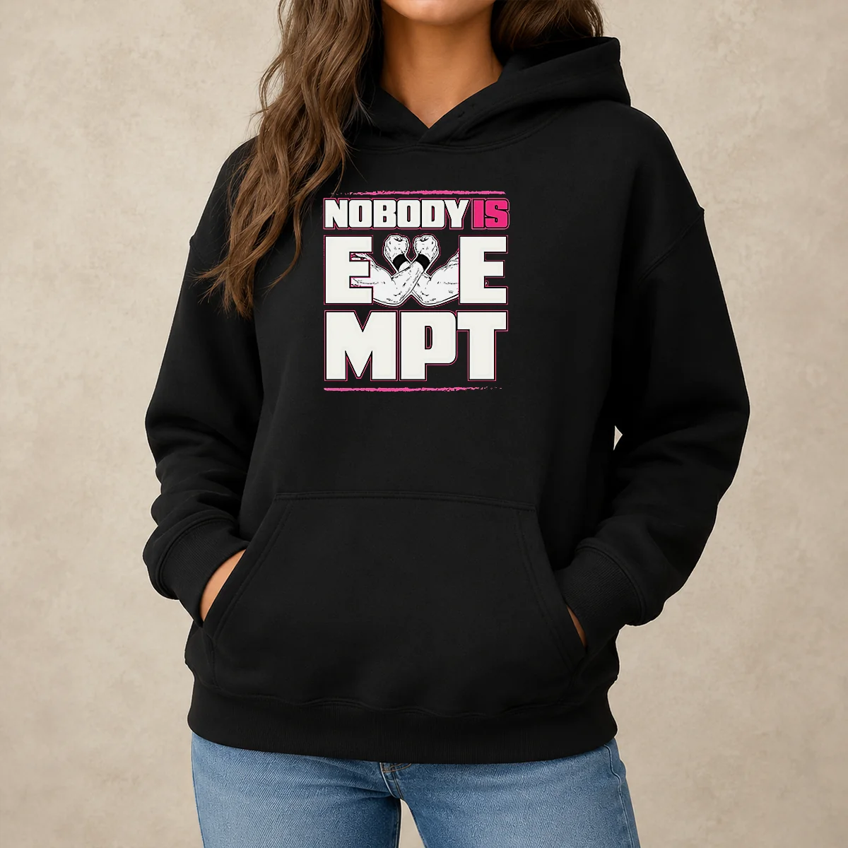 Pretty Nobody Is Exempt Hoodie in black, front view with drawstring hood and kangaroo pocket