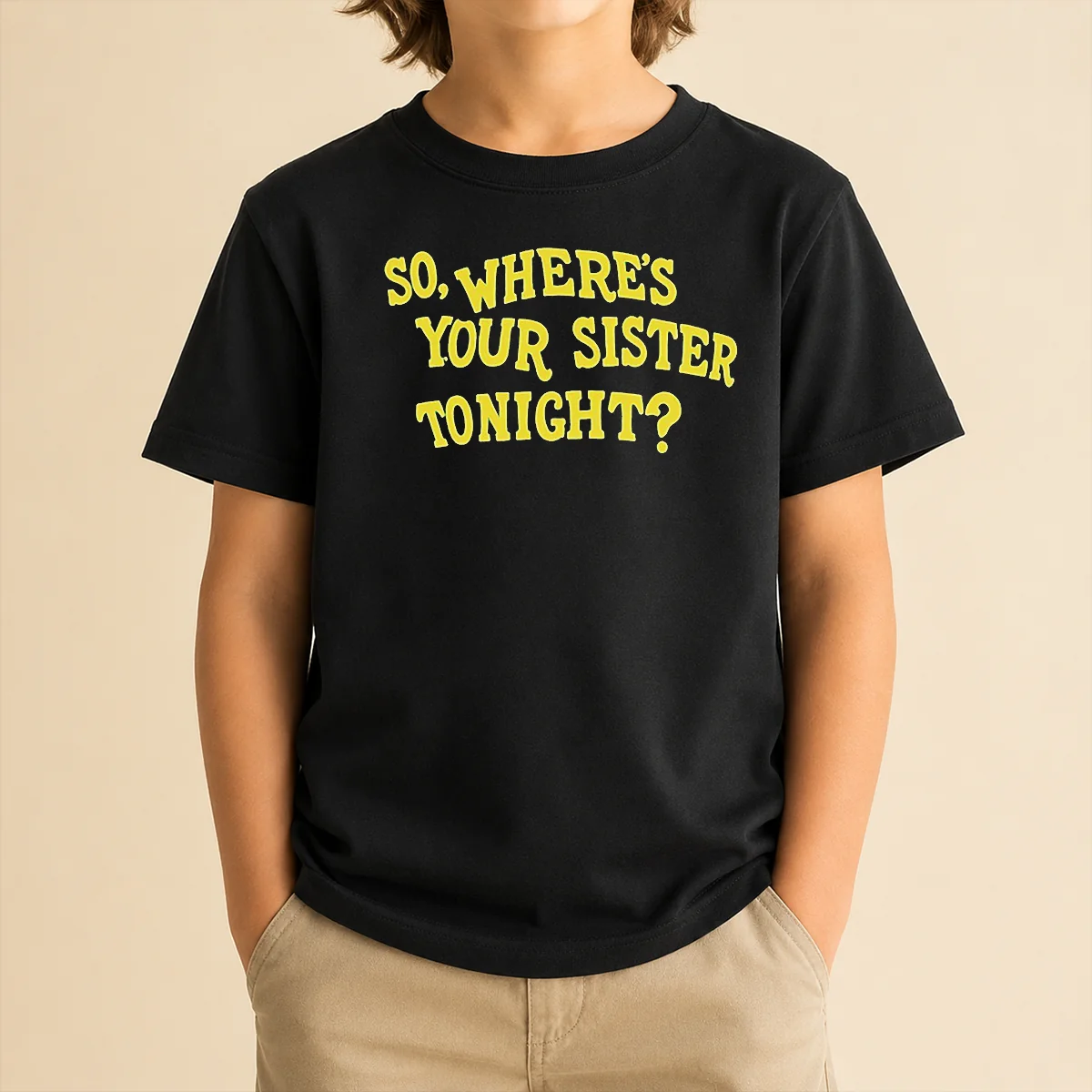 Pretty So Where'S Your Sister Tonight Kids T Shirt in white, short-sleeve cotton tee for children