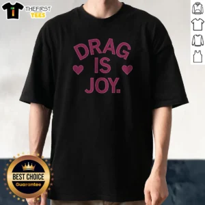 Top Drag Is Joy