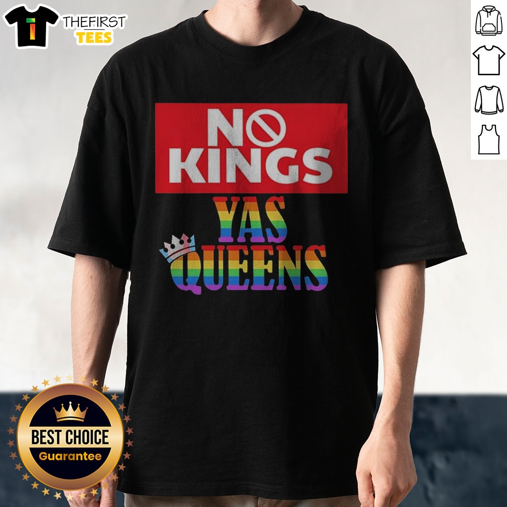 Top LGBTQ No Kings Yas Queens Rainbow Crown Trans Flag Shirt on Classic Shirt Top LGBTQ No Kings Yas Queens Rainbow Crown Trans Flag Shirt shown as a classic shirt preview