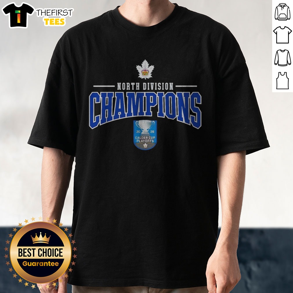 Top Toronto Marlies North Division Champions 2026 Calder Cup Playoffs Hockey Team Shirt on Classic Shirt Top Toronto Marlies North Division Champions 2026 Calder Cup Playoffs Hockey Team Shirt shown as a classic shirt preview