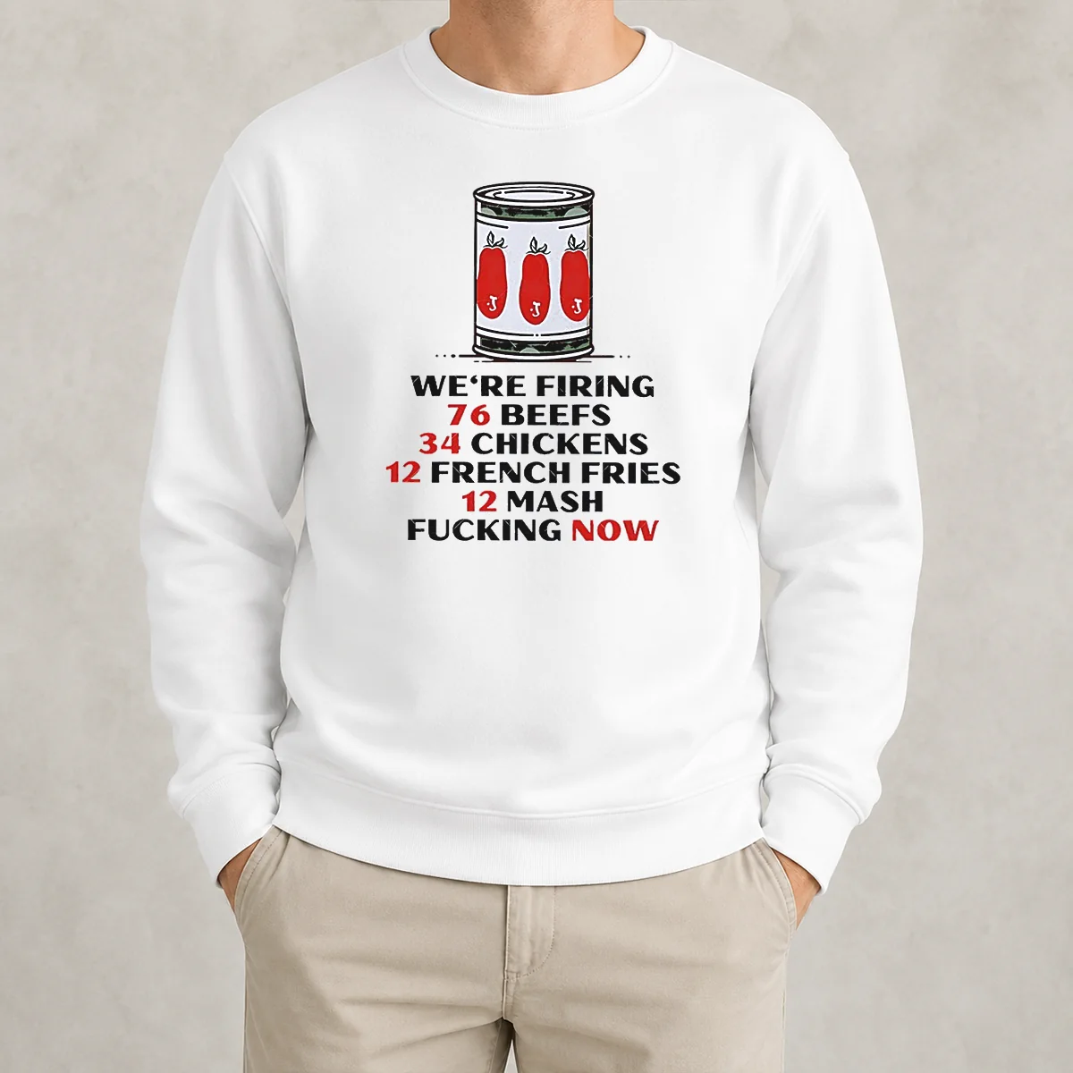 Awesome Funny The Bear We'Re Firing 76 Beefs 34 Chickens 12 French Fries 12 Mash Fcking Now Sweater