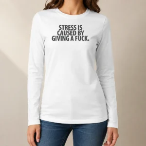 Awesome Hot Stress Is Caused By Giving A Fuck long sleeve shirt in black, featuring bold white text on the front