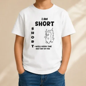 Awesome Official I Am Short Short Will Kick The Shit Out Of You Cat Kids T-Shirt
