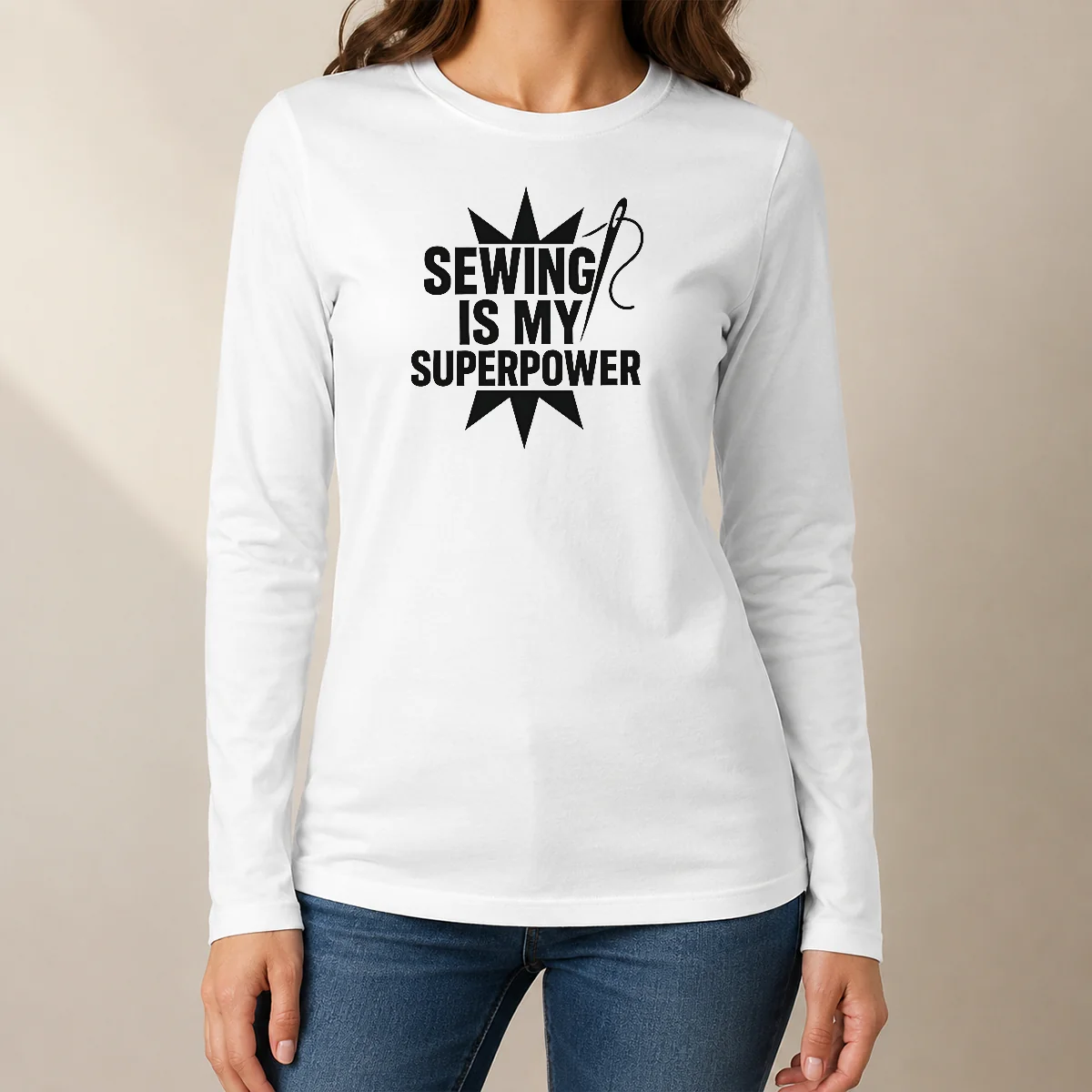Awesome Sewing Is My Superpower Seamstress Quilting Long Sleeve Shirt