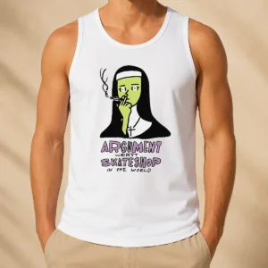 Funny Hot Smoking Nun Argument Worst Skateshop In The World Tank Top