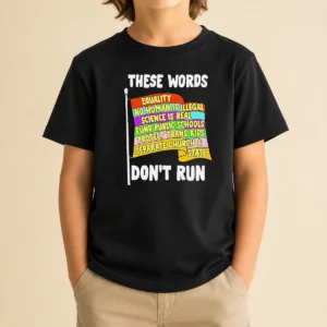 Funny These Words Equality No Human Is Illegal Science Is Real Fund Public Schools Kids T-Shirt