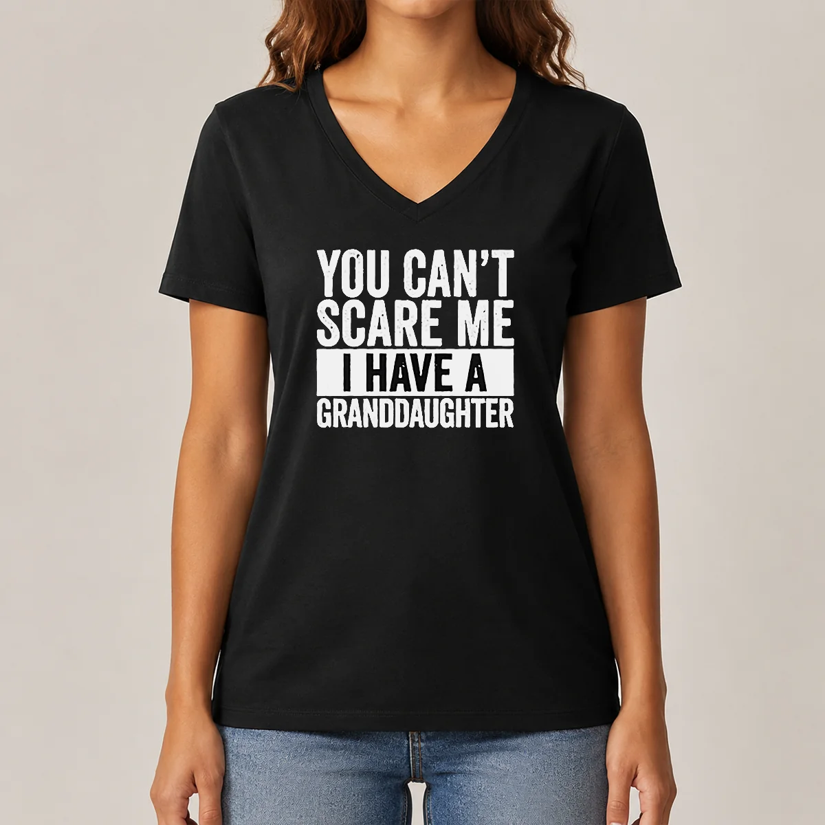 Funny You Can'T Scare Me I V-Neck Shirt Funny You Can'T Scare Me I V-Neck Shirt