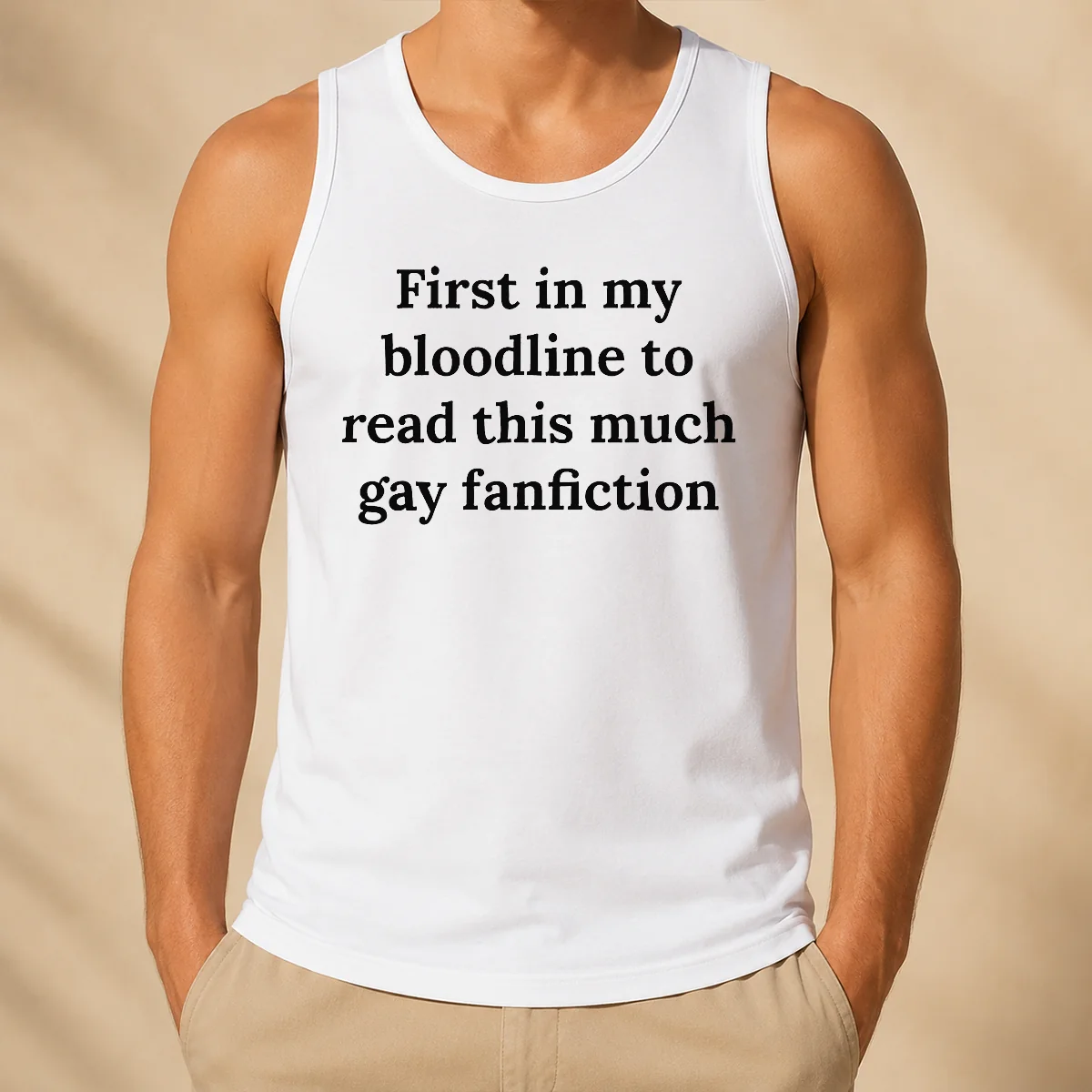 Good First In My Bloodline To Read This Much Gay Fanfiction Tank Top