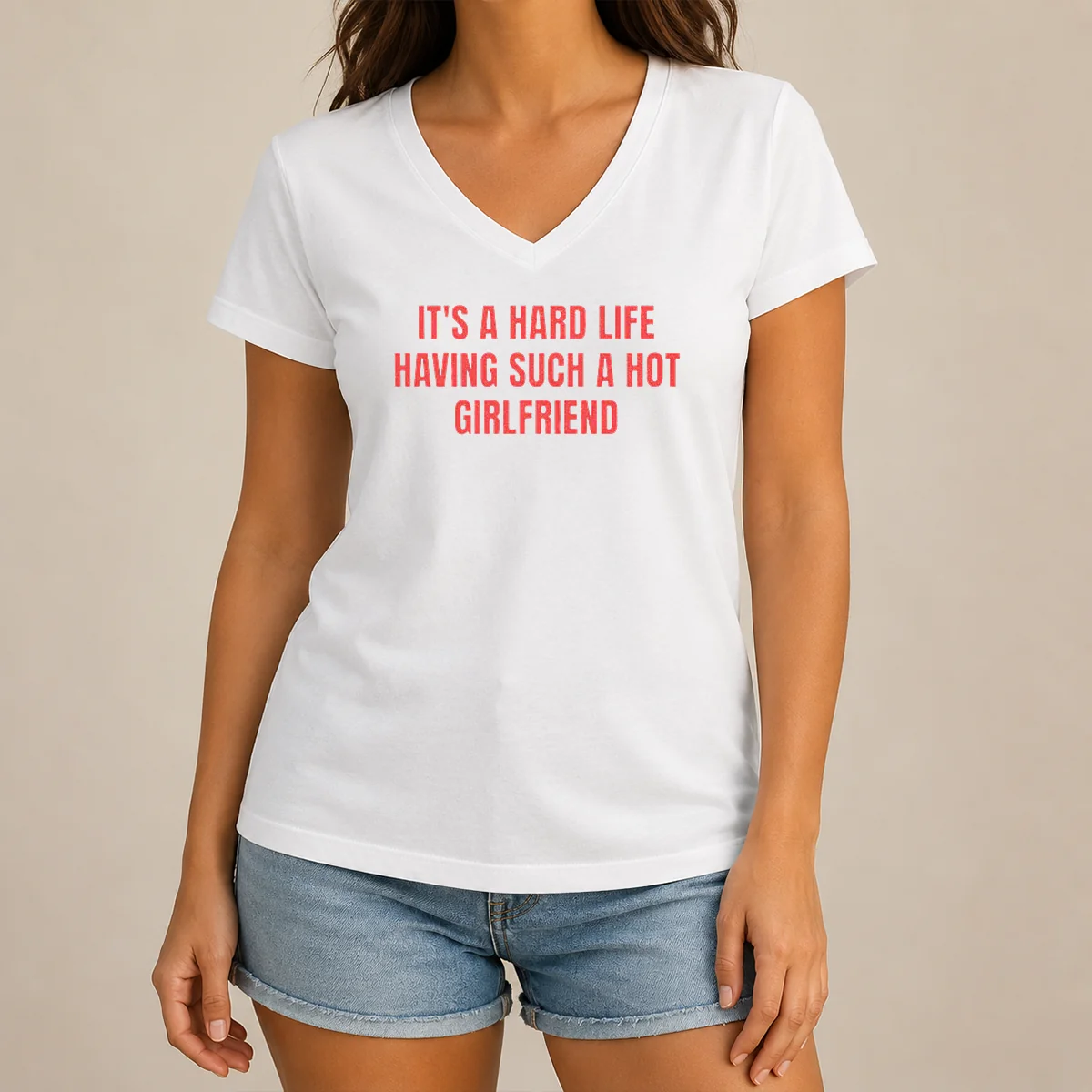Good It'S A Hard Life Having V-Neck Shirt Good It'S A Hard Life Having V-Neck Shirt