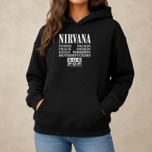 Good Nirvana Fudge Packin' Crack Smokin' Satan Worshippin' Motherfucker Hoodie