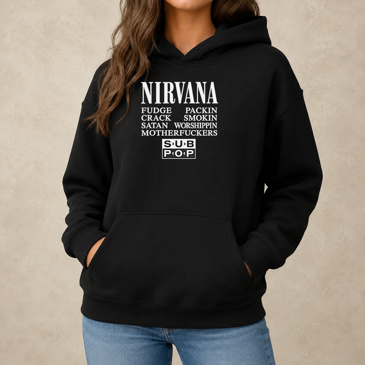 Good Nirvana Fudge Packin' Crack Smokin' Satan Worshippin' Motherfucker Hoodie