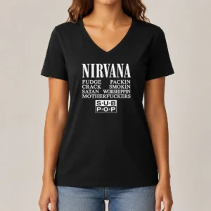 Good Nirvana Fudge Packin' Crack Smokin' Satan Worshippin' Motherfucker V-Neck Shirt