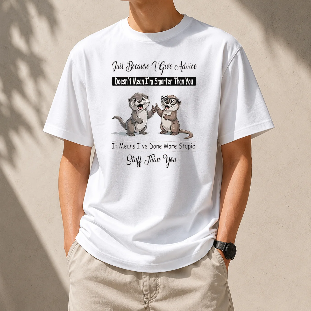 Good Otters Just Because Give Advice Shirt Good Otters Just Because Give Advice Shirt