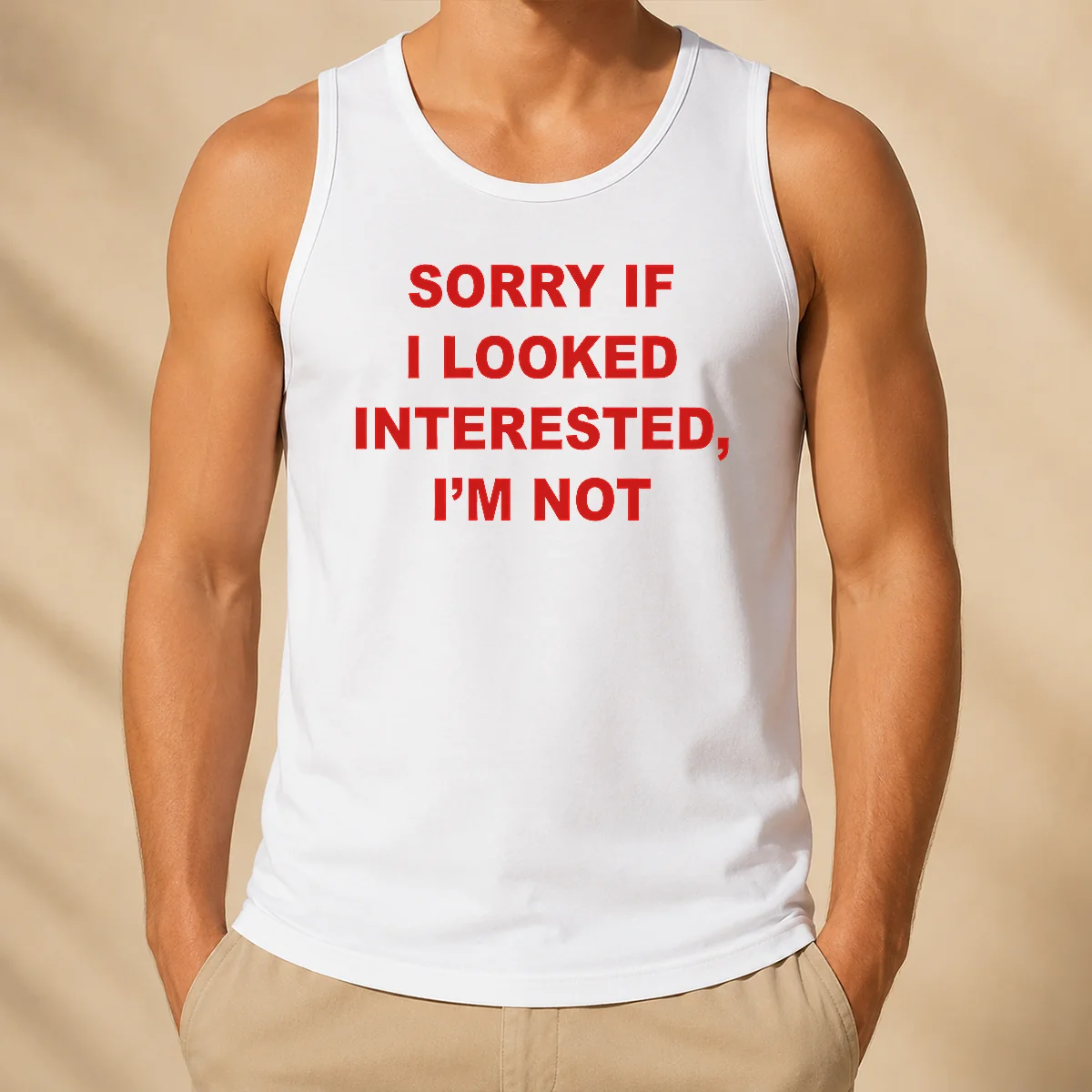 Good Sorry If I Looked Interested I'M Not Bold Capitalized Statement Quote Tank Top