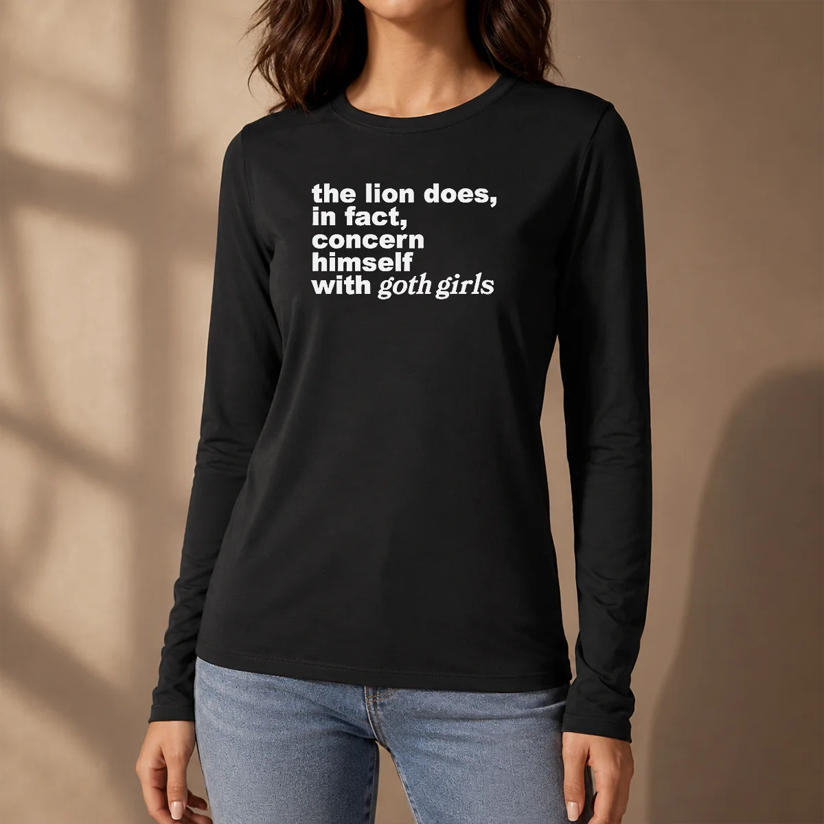 Good The Lion Does In Fact Concern Himself With Goth Girls Long Sleeve Shirt