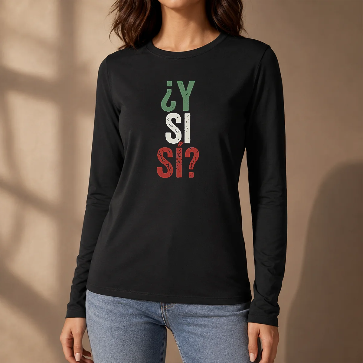 Happy Funny Y SI SÍ Mexico Long Sleeve Shirt