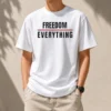 Hot Official Freedom For Everything