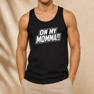 Hot On My Momma Tank Top