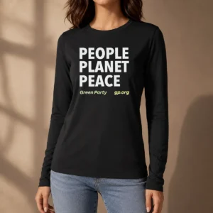 Hot Perfect People Planet Peace Green Party Political Activism long sleeve shirt in green with bold graphic print