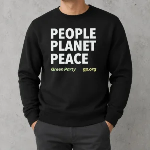Hot Perfect People Planet Peace Green Party Political Activism Sweater