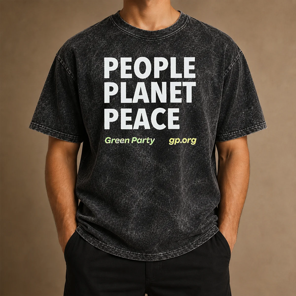 Hot Perfect People Planet Peace Green Party Political Activism Washed T-Shirt