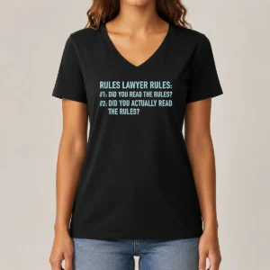 Hot Rules Lawyer Rules Geek V-Neck Shirt