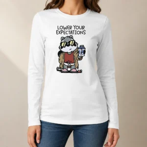 Nice Lower Your Expectations Raccoon Cartoon Long Sleeve Shirt