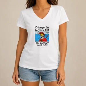Nice Odyssey This Odyssey That You Odyssey Deez Nuts V-Neck Shirt