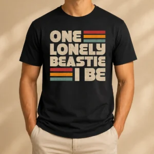 Nice One Lonely Beastie I Be t shirt in black, featuring bold white text on front, classic crew neck cotton tee