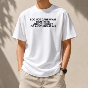 Nice Pretty I Do Not Care What Men Think About Hockey Or Anything At All Hockey Fan